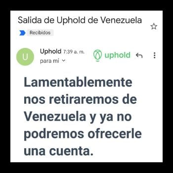 Uphold anunció el 23 de junio 2022 su retiro de Venezuela