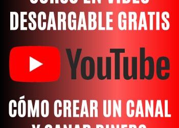Curso de YouTube | Cómo Ganar Dinero con YouTube